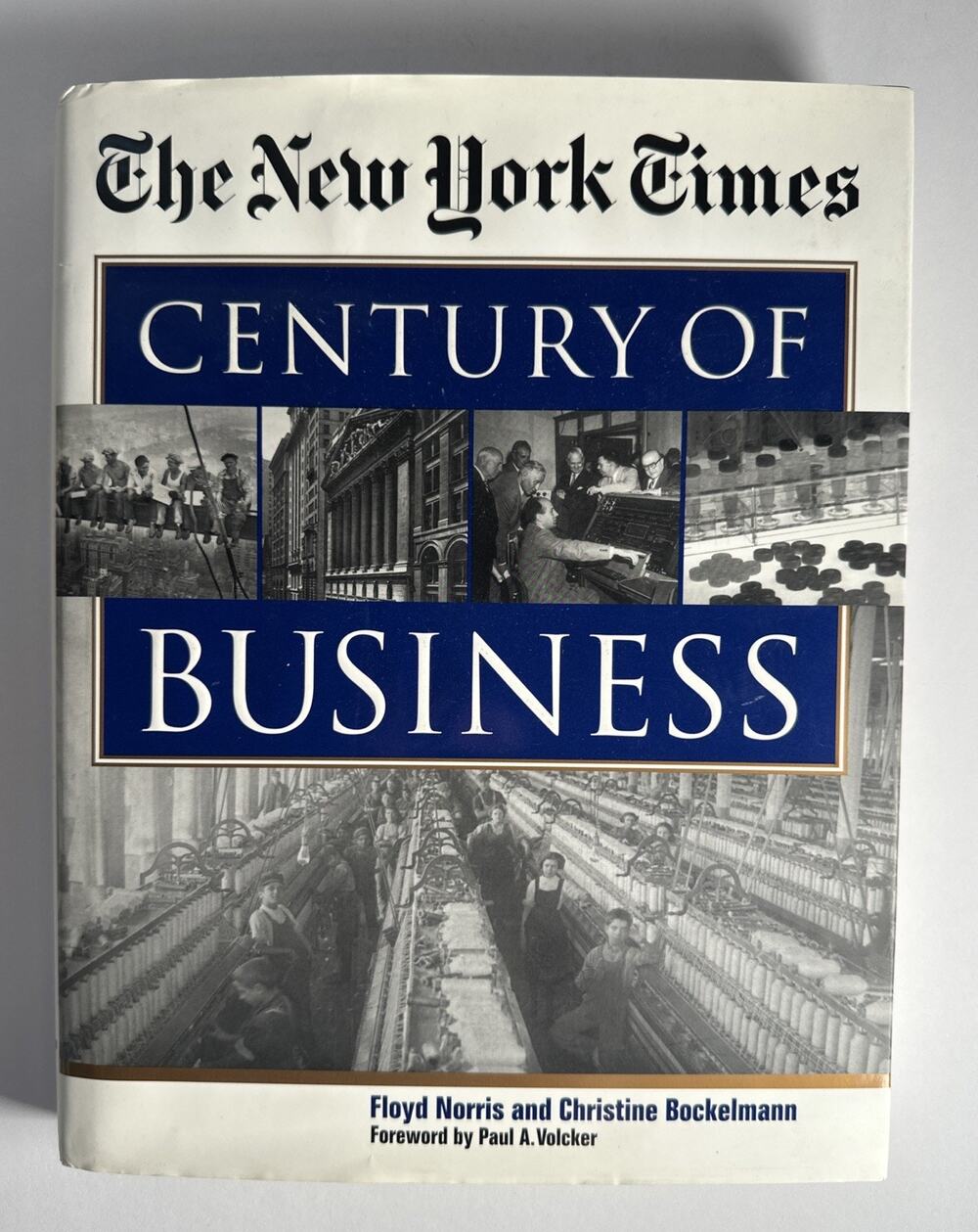 The New York Times Century of Business Book by Floyd Norris